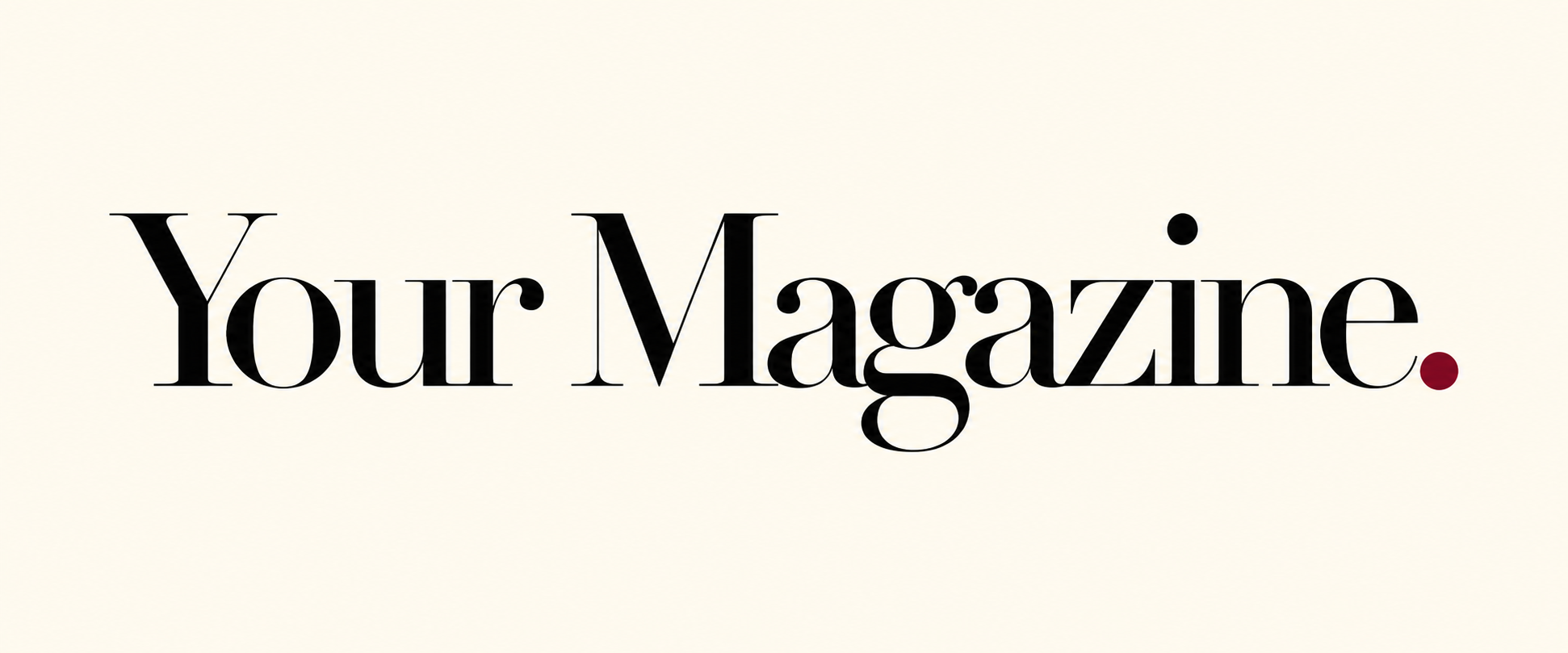 Your Magazine